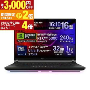 yő3,000~OFFN[|LI15 PT2{IzG[X[X m[gPC G635LW-U9R5080 | ASUS m[gp\R ROG Strix SCAR 16 16^