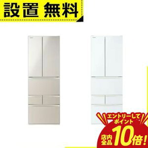 �y�G���g���[��P10�{�I�N�[�|���L�I�X�[�p�[SALE�z�S���ݒu���� ���� �①�� GR-Y460FK | TOSHIBA 462L 6�h�A �ω��J�� �� 65cm �E�݂��Ė�؎� ���N�`���h �x�W�[�^ �T�e���S�[���h �O�����z���C�g