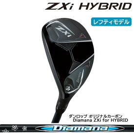 【割引クーポン配布中！】レフティモデル ダンロップ スリクソン DUNLOP SRIXON ZXi ハイブリッド/標準シャフト/Diamana ZXi for HYBRID(2024年11月9日発売)