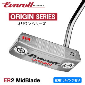 2026 EVNROLL PUTTER ORIGIN SERIES イーブンロール パター オリジンシリーズ ER2 MidBlade