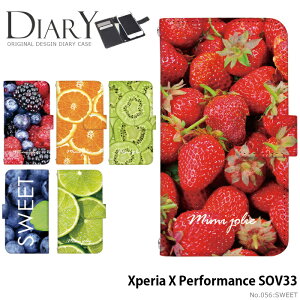 �X�}�z�P�[�X Xperia X Performance SOV33 �蒠�^ �P�[�X �G�N�X�y���A au �f�U�C�� SWEET �X�g���b�v�z���_�[