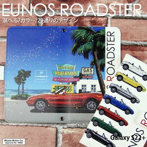 Galaxy S22+ P[X 蒠^ MNV[s22 vX Jo[ X}zP[X fUC xgȂ }c_ [hX^[MAZDA EUNOS ROADSTER  NA Xgbvz_[