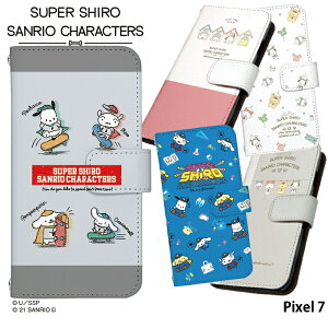 Pixel 7 P[X 蒠^ sNZ7 Jo[ X}zP[X fUC X[p[V TI SUPER SHIRO × SANRIO CHARACTERS N񂿂