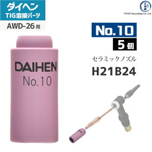 �_�C�w�� ( DAIHEN )�@�m�Y�� No. 10�@H21B24�@TIG �n�� �g�[�`���i AWD-26 �p 5��
