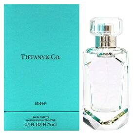 【最大1110円OFFクーポン】ティファニー TIFFANY＆Co. ティファニー シアー オードトワレ EDT SP 75ml 【香水】【あす楽休止中】【送料無料】