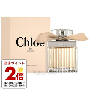 NG CHLOE NG I[hpt@ 75ml EDP SP fs y fB[Xzy[z