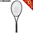 ヘッド HEAD 硬式テニスラケット Gravity MP 2023 グラビティ エムピー 2023 235323 フレームのみ 【0208festa】