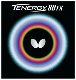 【全品10％OFFクーポン▼】バタフライ Butterfly 卓球 テナジー・80・FX　Tenergy　80　FX 05940