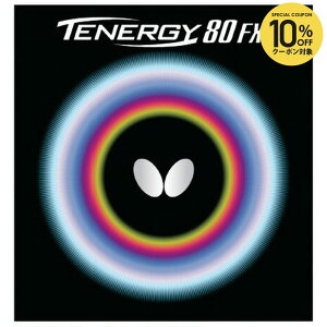 �y10��OFF�N�[�|���Ώہz�o�^�t���C Butterfly �싅 �e�i�W�[�E80�EFX�@Tenergy�@80�@FX 05940