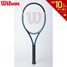 「あす楽対応」ウイルソン Wilson テニスラケット ULTRA TOUR 100 V4.0 ウルトラツアー100 WR117111U フレームのみ『即日出荷』「エントリーで特典プレゼントキャンペーン」