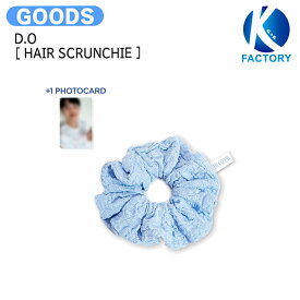 D.O [ HAIR SCRUNCHIE ] 2024 DOH KYUNG SOO ASIA FAN CONCERT TOUR BLOOM ONLINE MD / シュシュ / EXO エクソ ディオ グッズ KPOP / 公式グッズ / 予約商品 / 送料無料