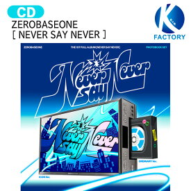 [当店限定特典付] ZEROBASEONE PHOTOBOOK Ver. [ NEVER SAY NEVER ] 2種選択 The 1st Full Album ゼロベースワン ZB1 ゼベワン アルバム zb1 k-pop 韓国 cd 韓国アイドル K-popグッズ 韓国グッズ 韓国音楽チャート反映 KPOP 韓国チャート反映 1次予約 送料無料