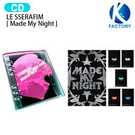 [当店限定特典付] LE SSERAFIM [ Made My Night ] 2nd Single Album / ルセラフィム ルセラ lesserafim …