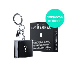 【WEVERSE特典選択】 BTS - 2025 BTS FESTA : CAPSULE ALBUM VOL.1 / MINI JEWEL CASE KEYRING / NFC CD / RANDOM [25年7月中発売予定]