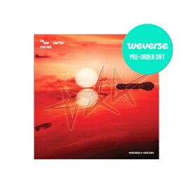【Weverse特典選択】 5種選択 / TXT - The Star Chapter : TOGETHER / AFTERGLOW VER / アルバム / メンバー選択 / バージョン選択 / 5種セット [25年7月中発売予定]