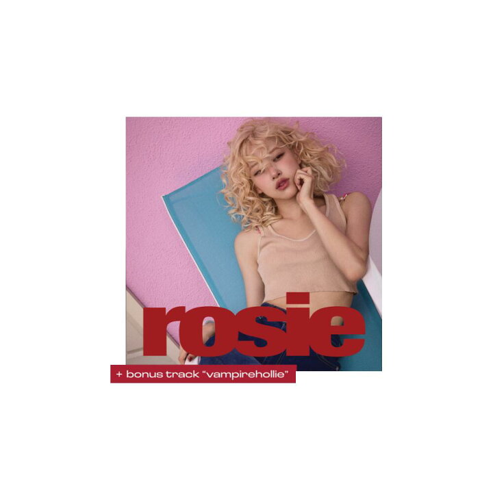 楽天市場】VINYL Ver / BLACKPINK ROSÉ - Rosie / ROSE 
