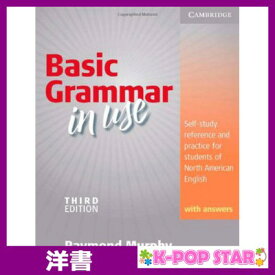 洋書(ORIGINAL) / Basic Grammar in Use Student's Book with Answers: Self-study reference and practice for students of North American English / Raymond Murphy