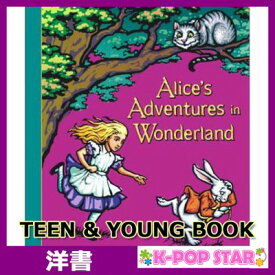洋書(ORIGINAL) / Alice's Adventures in Wonderland (New York Times Best Illustrated Books (Awards))