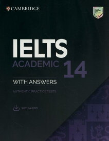 IELTS 14 Academic Student's Book with Answers with Audio: Authentic Practice Tests (IELTS Practice Tests)