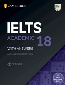 Ielts 18 Academic Book + Audio With Resource Bank: Authentic Practice Tests (Cambridge IELTS Self-study Pack) セット買い – スチューデント・エディション, 2023/7/31