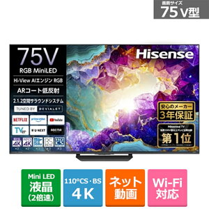 (�z���ݒu����)�n�C�Z���X�E�W���p�� 75V�^�@4K�`���[�i�[����RGB Mini LED�t���e���r RGB 75U9S