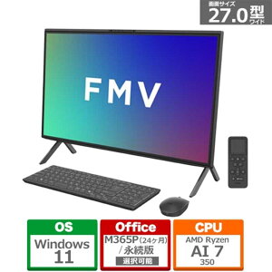�x�m�� 27�^�f�X�N�g�b�v�p�\�R���@FMV Desktop F F77-L1 / Copilot�{ PC FMVF77L1BA