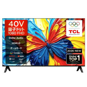 �y�[����2�T�ԁz TCL 40S5L 40V�^ �t���n�C�r�W���� 2K �ʎq�h�b�g GoogleTV �t���e���r �n��f�W�EBS�f�W�^���^110�xCS�f�W�^���`���[�i�[�����u�`49�^�v