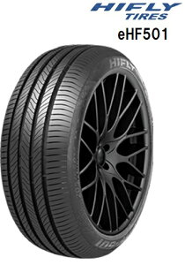 HIFLY eHF801 205/55R16 94V XL �T�}�[�^�C�� �ă^�C�� 1�{���i EV�E�n�C�u���b�h�Ԍ����̃G�R�^�C��