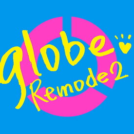 【送料無料！】【CD】【DVD】 globe / Remode 2 (DVD付き) AVCG-70114在庫限りの大放出！ご注文はお早めに！