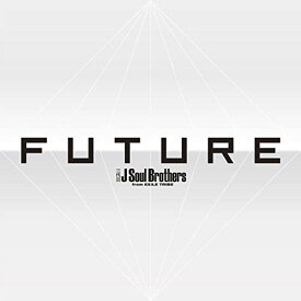 【送料無料！】【CD】【DVD】 三代目 J Soul Brothers from EXILE TRIBE／FUTURE （3CD)(3DVD付） RZCD-86595在庫限りの大放出！ご注文はお早めに！