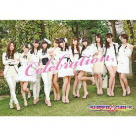 【送料無料！】【CD】【DVD】 SUPER☆GiRLS Celebration（初回限定盤）（DVD付） AVCD-39106在庫限りの大放出！ご注文はお早めに！