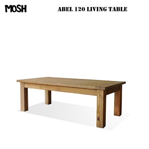 MOSH ���r���O�e�[�u�� ABEL 120LIVING TABLE W1200×D600×H400mm (OLD PINE)�y�g���i�z