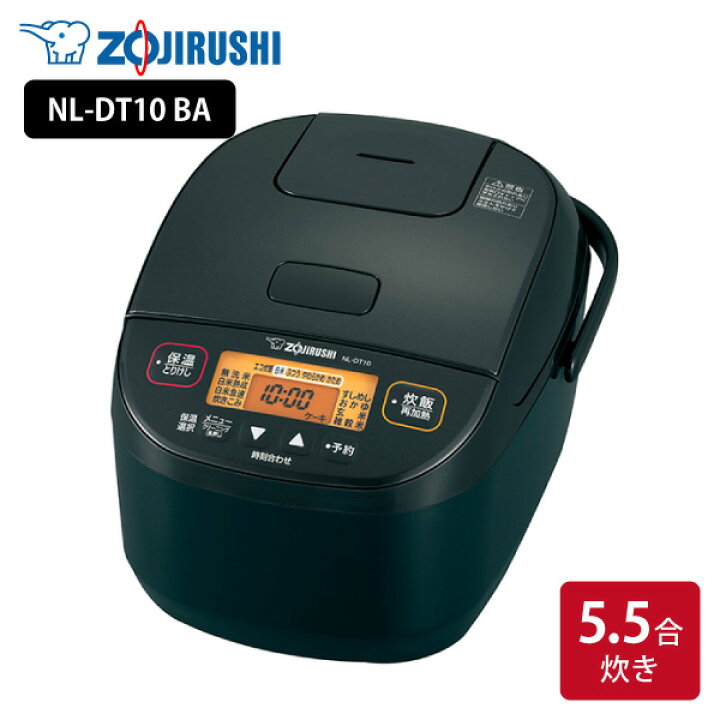 楽天市場】象印 マイコン炊飯ジャー 極め炊き NL-DT10 BA 5.5合 