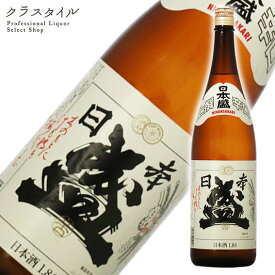 日本盛 上撰 辛口 1800ml 1本 燗酒