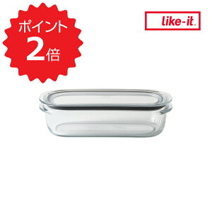 【ポイント2倍】 like-it 調理ができる保存容器 M クリア like it FC-002 調味料入れ Mサイズ 密閉 おしゃれ 耐熱 520ml 時短 電子レンジ 食洗機 冷凍 パッキン フタ キャニスター フードコンテナ 食器