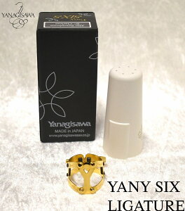 YANAGISAWA YANY SIX LIGATURE yViz yiMTzyK`[zyj[VNXzyTbNX/Nlbgpzyo[}EXs[XΉzyfIтzylzyWIND YOKO