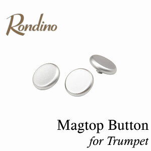 �s�ꕔ�i�ԍ݌ɗL�I�tRondino Magtop Button for Trumpet �y�V�i�z �y�����f�B�[�m�z�y�s�X�g���{�^���z�y�}�O�g�b�v�{�^���z�yMTB�z�y�g�����y�b�g�p�z�y���C�g�E�F�C�g�z�y�}�O�l�V�E���������z