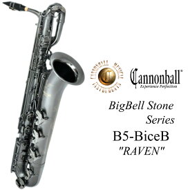 《お取り寄せ商品》Cannonball B5-BiceB RAVEN "Big Bell Stone Series"【新品】【キャノンボール】【バリトンサックス】【ビッグベルストーンシリーズ】【ネック2種付属】【サテンブラックニッケルメッキ仕上】【横浜店】【WIND YOKOHAMA】