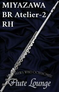 Miyazawa BR Atelier-2RHyVizyCCOzyHǁzyt[gzy~UzyǑ̋␻fzyt[gXzyt[gEWz