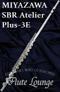 Miyazawa SBR Atelier Plus-3EyVizyt[gzy~UzyCU[9Kzy␻fzyt[gXzyt[gEWz