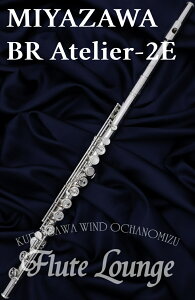 Miyazawa BR Atelier-2EyVizyt[gzy~UzyǑ̋␻fzyt[gXzyt[gEWz