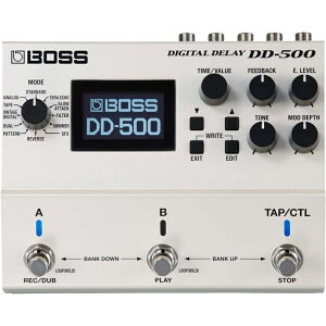 BOSS DD-500 Digital Delay sGtFN^[/fW^fBCtyzyONLINE STOREz