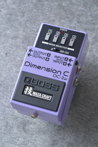 BOSS DC-2W (Dimension C)「技 WAZA CRAFT」(ご予約受付中)【ONLINE STORE】
