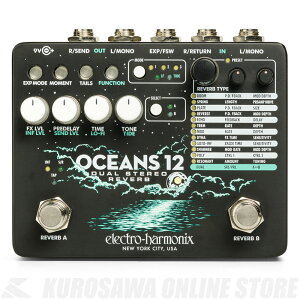 electro-harmonix OCEANS 12 [Dual Stereo Reverb] (o[u)(\t)yONLINE STOREz