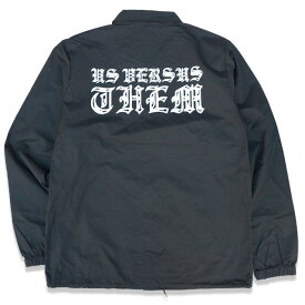 US VERSUS THEM アスバーサスゼム "OLD E" COACH JACKET BLACK