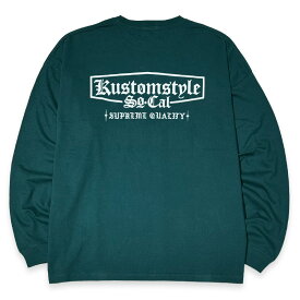 KUSTOMSTYLE カスタムスタイル KSTL2418IVY "SUPREME QUALITY 24" LONG SLEEVE TEE ロンT 長袖 ビッグシルエット IVY GREEN