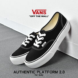 【スーパーセール開催！】 VANS 厚底 スニーカー バンズ オーセンティック USA 企画 プラットフォーム 2.0 レディース ブラック ホワイト 黒 白 シューズ ローカット スケーター ローテク ストリート カジュアル シンプル 定番 ヴァンズ AUTHENTIC PLATFORM VN0A3AV8BLK