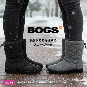 Xm[u[c fB[X {OX BOGS Xm[fC ~bh E[ ubN O[  C V[Y h h ۉ EH[^[v[t V[Y Ȃ  SNOWDAY MID WOOL 78717 001 013