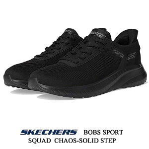 �X�P�b�`���[�Y �����Y �X�j�[�J�[ SKECHERS BOBS SPORT SQUAD CHAOS-SOLID STEP 118312W �{�u�X �X�|�[�g �X�J�b�h �J�I�X �\���b�h �X�e�b�v �u���b�N 118312W-BBK �C �X���b�|�� ���L ���C�h ���̓� �M�t�g �v