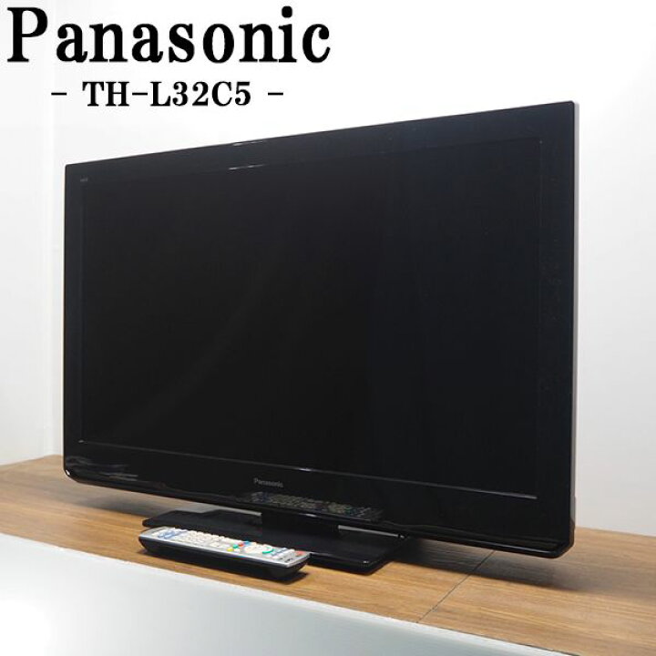 楽天市場】【中古】TA-THL32C5/液晶テレビ/32V/Panasonic/パナソニック  